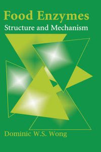 Cover image for Food Enzymes: Structure and Mechanism