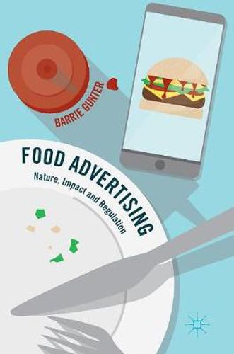 Cover image for Food Advertising: Nature, Impact and Regulation