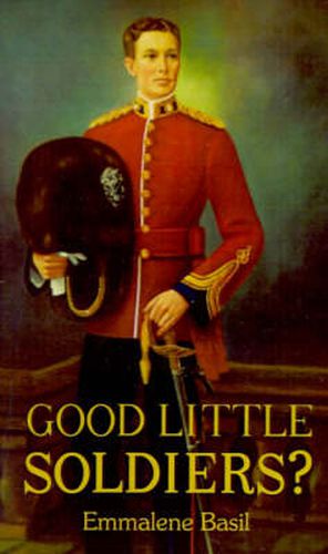 Cover image for Good Little Soldiers?