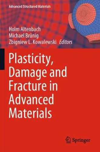 Cover image for Plasticity, Damage and Fracture in Advanced Materials