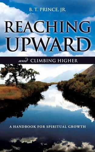 Cover image for Reaching Upward and Climbing Higher