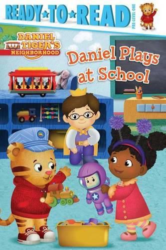 Cover image for Daniel Plays at School: Ready-To-Read Pre-Level 1