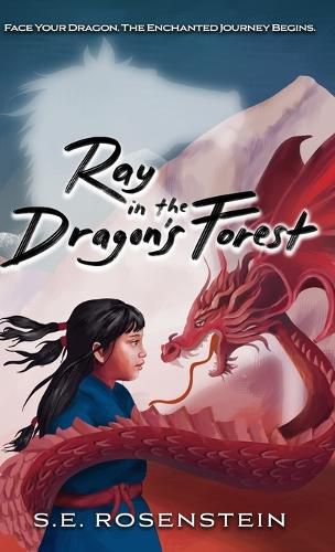Cover image for Ray in the Dragon's Forest