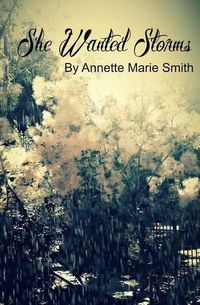 Cover image for She Wanted Storms