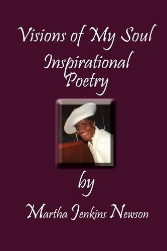 Cover image for Visions of My Soul: Inspirational Poetry