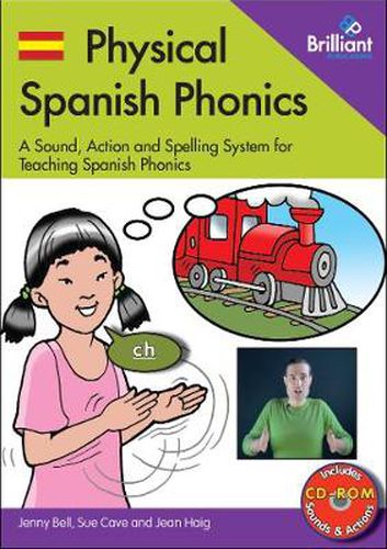 Cover image for Physical Spanish Phonics: 20 Memorable Sound, Action and Spelling Combinations for Practising Pronunciation and Word Recognition