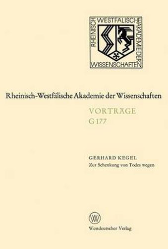 Cover image for Zur Schenkung Von Todes Wegen: 165. Sitzung Am 17. Februar 1971 in Dusseldorf