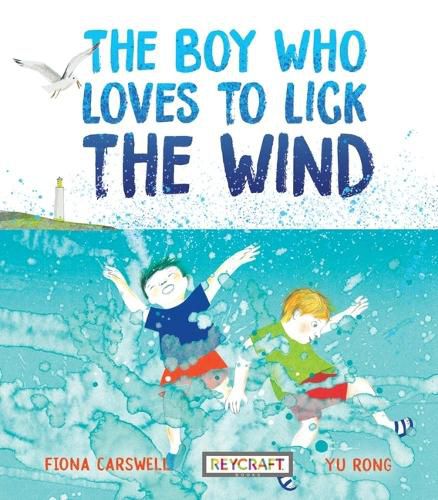 Cover image for The Boy Who Loves to Lick the Wind