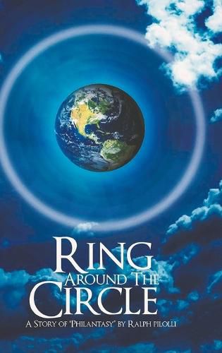Cover image for Ring Around the Circle: A story of 'Philantasy