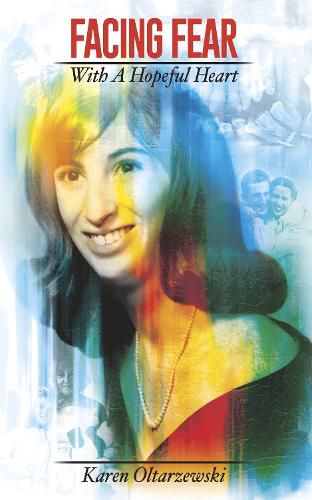 Cover image for Facing Fear with a Hopeful Heart