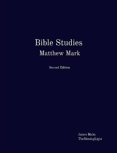 Bible Studies Matthew Mark