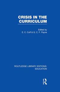 Cover image for Crisis in the Curriculum