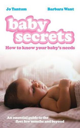 Cover image for Baby Secrets: How to Know Your Baby's Needs