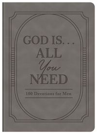 Cover image for God Is. . .All You Need