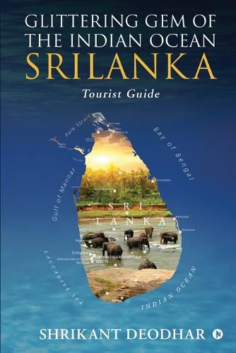 Cover image for Glittering Gem of the Indian Ocean - Srilanka