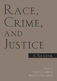 Cover image for Race, Crime, and Justice: A Reader