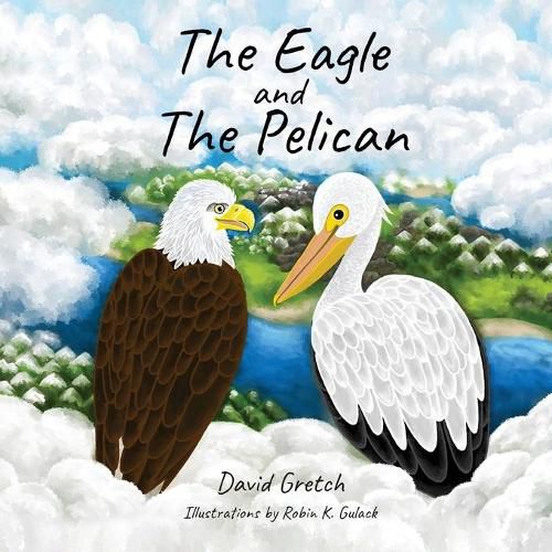 Cover image for The Eagle and The Pelican