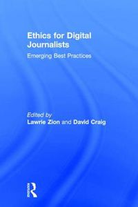 Cover image for Ethics for Digital Journalists: Emerging Best Practices
