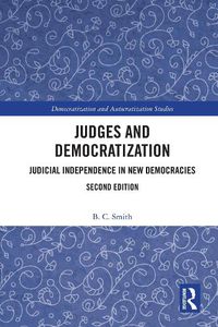 Cover image for Judges and Democratization: Judicial Independence in New Democracies