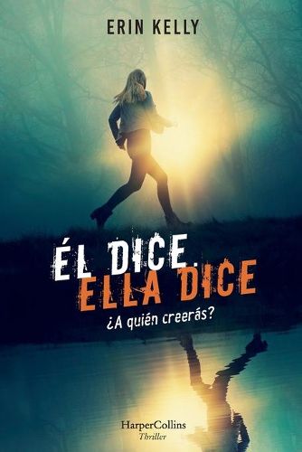 Cover image for El Dice. Ella Dice (He Said, She Said - Spanish Edition)