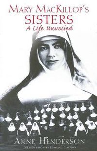 Cover image for Mary Mackillops Sisters: A Life Unveiled