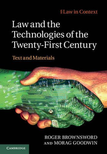 Cover image for Law and the Technologies of the Twenty-First Century: Text and Materials