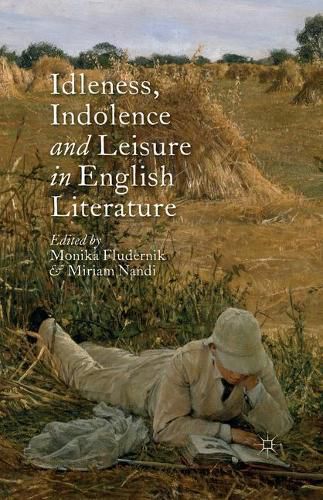 Cover image for Idleness, Indolence and Leisure in English Literature