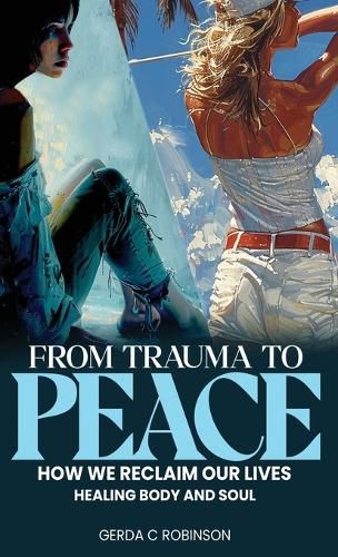 From Trauma to Peace