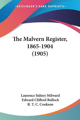 Cover image for The Malvern Register, 1865-1904 (1905)