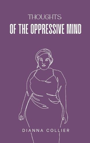 Thoughts of the Oppressive Mind