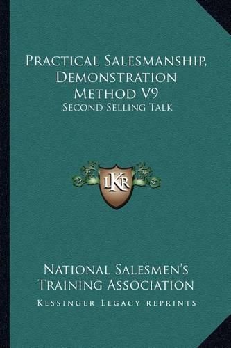 Cover image for Practical Salesmanship, Demonstration Method V9: Second Selling Talk