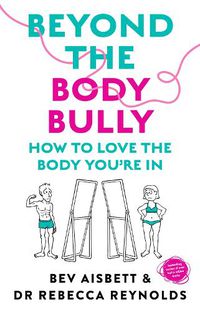 Cover image for Beyond the Body Bully