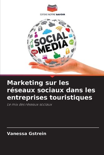 Cover image for Marketing sur les reseaux sociaux dans les entreprises touristiques