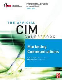 Cover image for CIM Coursebook 08/09 Marketing Communications
