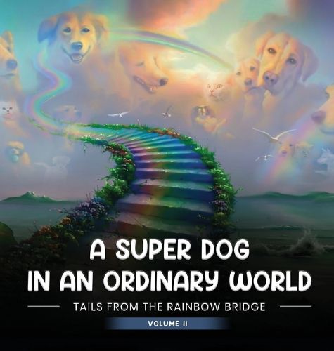 A Super Dog in an Ordinary World