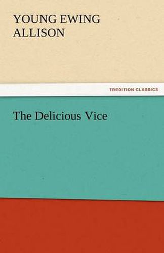 Cover image for The Delicious Vice