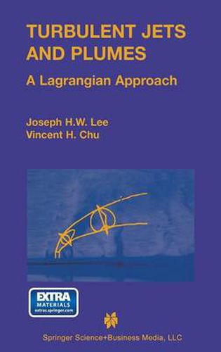 Cover image for Turbulent Jets and Plumes: A Lagrangian Approach