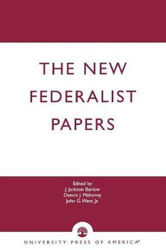 The New Federalist Papers