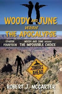 Cover image for Woody and June versus the Impossible Choice