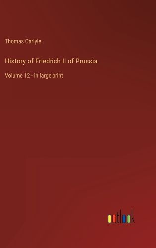 Cover image for History of Friedrich II of Prussia