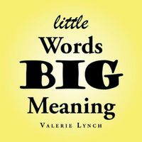 Cover image for Little Words Big Meaning