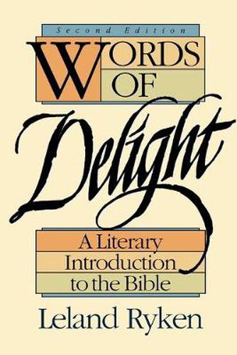 Words of Delight - A Literary Introduction to the Bible