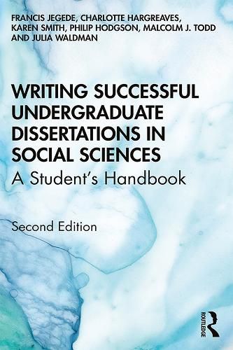 Cover image for Writing Successful Undergraduate Dissertations in Social Sciences: A Student's Handbook