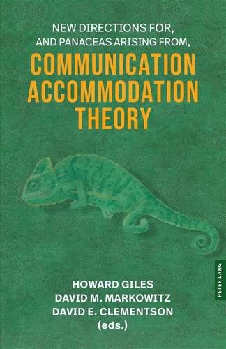 Cover image for New Directions For, and Panaceas Arising From, Communication Accommodation Theory