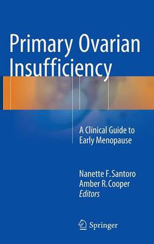 Cover image for Primary Ovarian Insufficiency: A Clinical Guide to Early Menopause