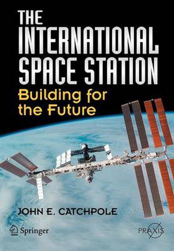 Cover image for The International Space Station: Building for the Future