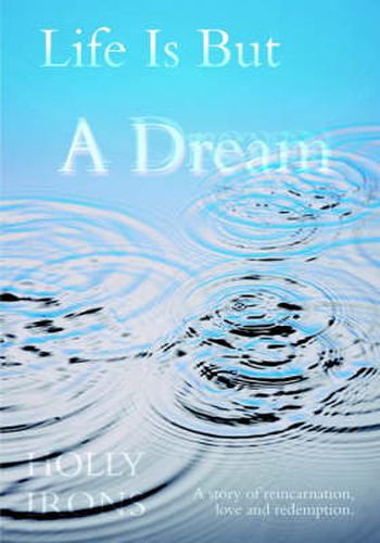 Cover image for Life Is But A Dream