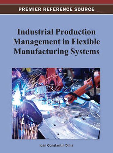 Cover image for Industrial Production Management in Flexible Manufacturing Systems