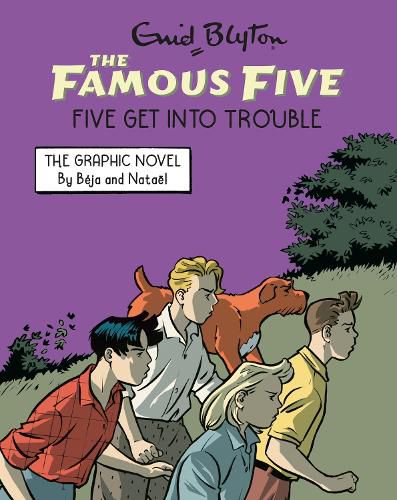 Cover image for Famous Five Graphic Novel: Five Get Into Trouble