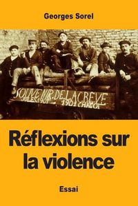 Cover image for Reflexions sur la violence